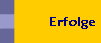 Erfolge