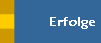 Erfolge